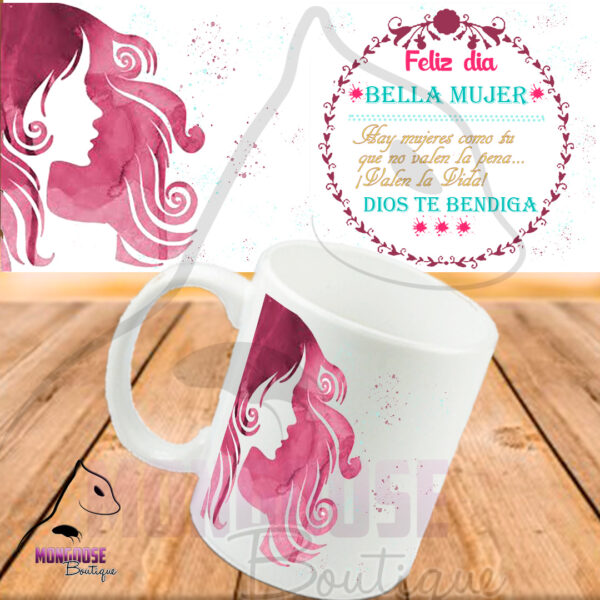Mug Feliz Dia Bella Mujer