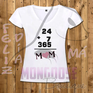 Camiseta para Mamá "24+7+365=MOM"