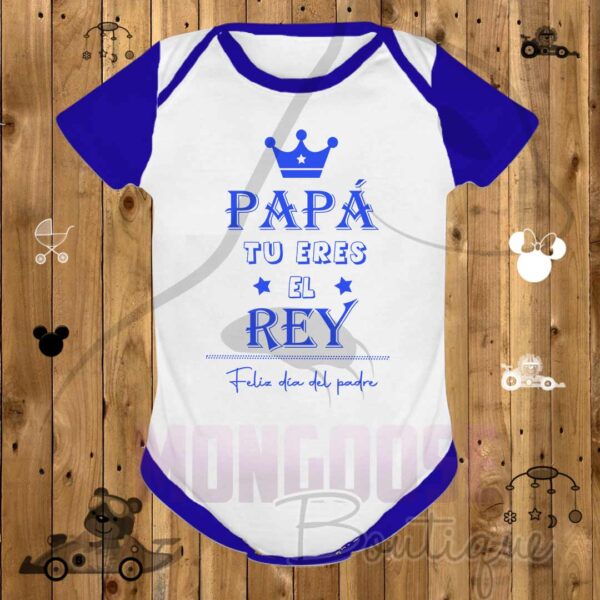 Body "Papá Eres el Rey"
