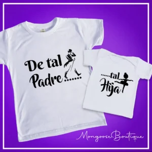 Camisetas Papá e Hijo "De tal Padre.. tal hij@"