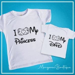 Camisetas Papá e Hijo "I Love my Princess"