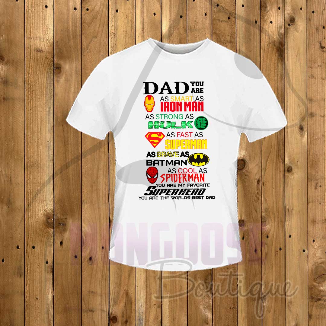 Camiseta "DAD you are..."