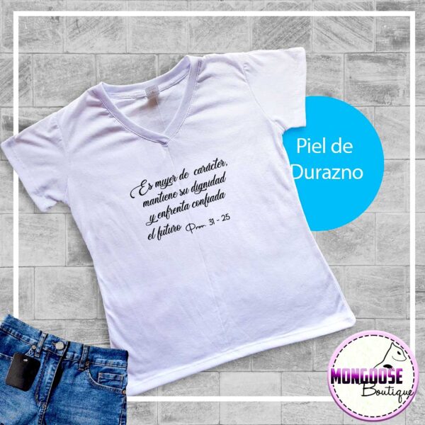 Camiseta Piel de Durazno "Es mujer de carácter.."