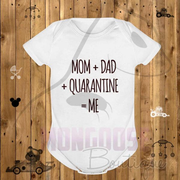 Body "Mom + Dad + Quarantine = ME"
