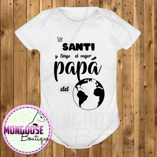 Body "Tengo el mejor PAPÁ del mundo"