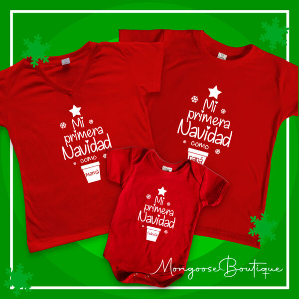 Camisetas Familia "Mi primera Navidad como.."