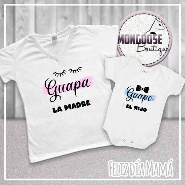Combo "Guapa la Madre, Guapo el Hijo"