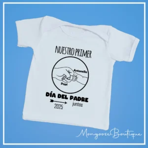 Camiseta Bebé "Primer Día del Padre" Puñitos